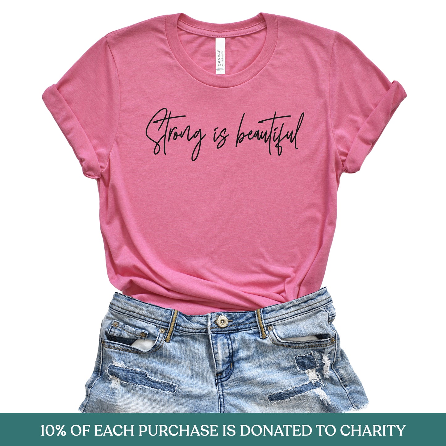 Strong is Beautiful T-Shirt